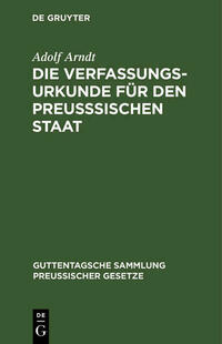 Die Verfassungs-Urkunde für den preußsischen Staat