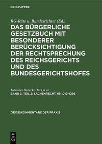 Das Bürgerliche Gesetzbuch mit besonderer Berücksichtigung der Rechtsprechung... / Sachenrecht. §§ 1012–1296