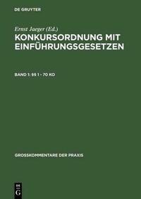 Konkursordnung mit Einführungsgesetzen / §§ 1 - 70 KO