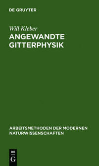 Angewandte Gitterphysik
