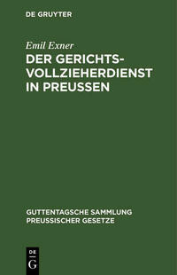 Der Gerichtsvollzieherdienst in Preußen