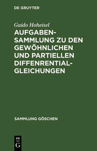 Aufgabensammlung zu den gewöhnlichen und partiellen Diffenrentialgleichungen