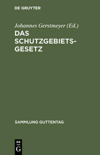 Das Schutzgebietsgesetz