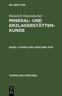 Mineral- und Erzlagerstättenkunde. Band 1
