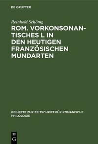 Rom. vorkonsonantisches L in den heutigen französischen Mundarten
