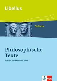 Philosophische Texte. O vitae philosophia dux!