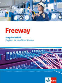 Freeway Technik. Englisch für berufliche Schulen