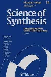 Science of Synthesis: Houben-Weyl Methods of Molecular Transformations Vol. 34