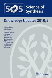 Science of Synthesis Knowledge Updates 2010 Vol. 2