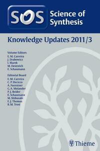 Science of Synthesis Knowledge Updates 2011 Vol. 3
