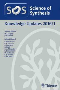 Science of Synthesis Knowledge Updates 2016 Vol. 1