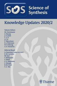 Science of Synthesis: Knowledge Updates 2020/2