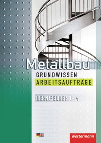 Metallbau Grundwissen