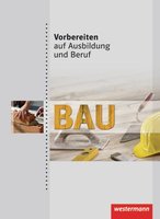 Vorbereiten auf Ausbildung und Beruf