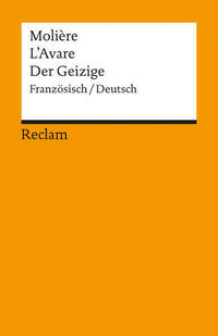 L'Avare /Der Geizige. Französisch/Deutsch