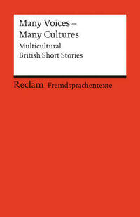 Many Voices - Many Cultures. Multicultural British Short Stories