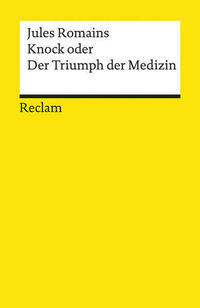 Knock oder der Triumph der Medizin