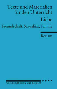 Liebe. Freundschaft, Sexualität, Familie