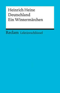 Heinrich Heine: Deutschland. Ein Wintermärchen