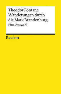 Wanderungen durch die Mark Brandenburg. Eine Auswahl