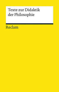 Texte zur Didaktik der Philosophie