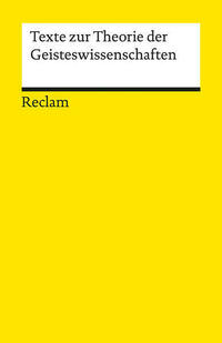 Texte zur Theorie der Geisteswissenschaften