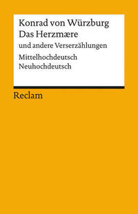 Das Herzmaere und andere Verserzählungen. Mittelhochdeutsch/Neuhochdeutsch