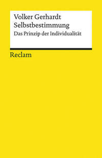 Selbstbestimmung. Das Prinzip der Individualität