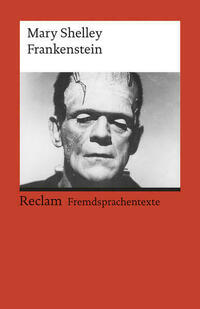 Frankenstein; or, The Modern Prometheus