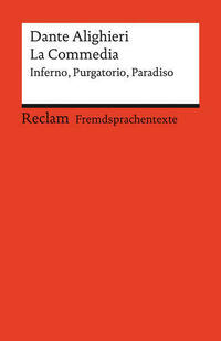 La Commedia. Inferno – Purgatorio – Paradiso