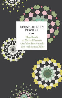 Handbuch zu Marcel Prousts »Auf der Suche nach der verlorenen Zeit«