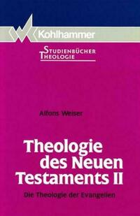 Theologie des Neuen Testaments II