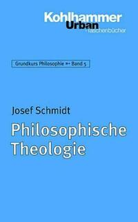 Philosophische Theologie