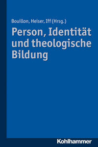 Person, Identität und theologische Bildung