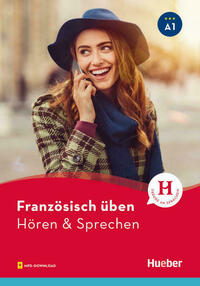Französisch üben – Hören & Sprechen A1
