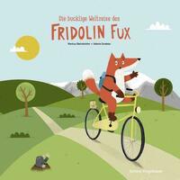 Die bucklige Weltreise des Fridolin Fux