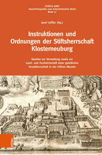 Instruktionen und Ordnungen der Stiftsherrschaft Klosterneuburg