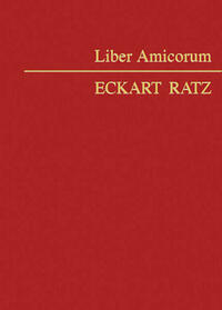 Liber Amicorum Eckart Ratz