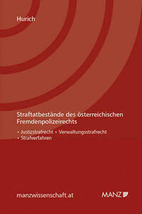 Straftatbestände des österreichischen Fremdenpolizeirechts