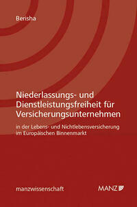 Niederlassungs- und Dienstleistungsfreiheit für Versicherungsunternehmen