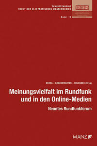 Meinungsvielfalt im Rundfunk und in den Online-Medien