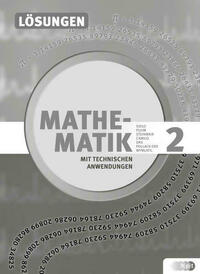 Mathematik mit techn. Anw. 2 (LP 2015), Lösungen
