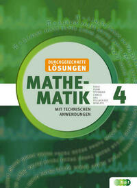 Mathematik mit techn.Anw.4 (LP 2015), durchgerechnete Lösungen