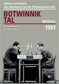 Revanchewettkampf um die Schachweltmeisterschaft Botwinnik - Tal Moskau 1961