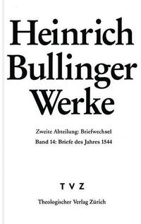 Bullinger, Heinrich: Werke