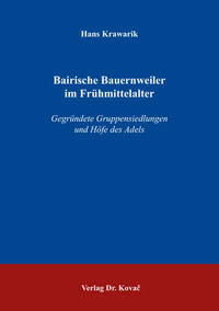 Bairische Bauernweiler im Frühmittelalter