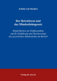 Der Betriebsrat und das Mindestlohngesetz