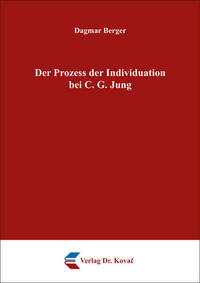Der Prozess der Individuation bei C. G. Jung