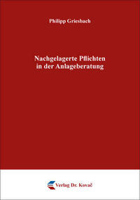 Nachgelagerte Pflichten in der Anlageberatung