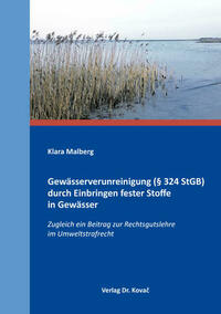 Gewässerverunreinigung (§ 324 StGB) durch Einbringen fester Stoffe in Gewässer